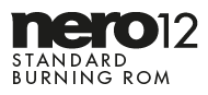 Nero 12 S T A N D A R D
B U R N I N G R O M Nero 12 S T A N D A R D
B U R N I N G R O M